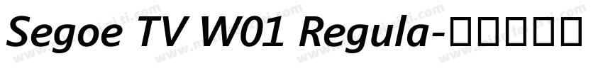 Segoe TV W01 Regula字体转换